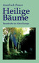 Heilige Baume by Manfred Ehmer - Paperback