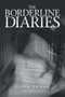 The Borderline Diaries : For Kimberley by Elisa Frank - Paperback