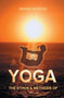The Ethos and Methods of Yoga by Swamie A.P Mukerji - Paperback
