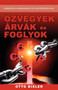 OEzvegyek, arvak, foglyok by Otto Bixler - Paperback