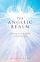 The Angelic Realm : Discovering The Spiritual World and It's Healing Powers by Dennis Macy - Paperback
