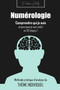 Numerologie : comprendre qui je suis et pourquoi je suis ne(e) ! by Frederic Schulz - Paperback