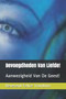 Bevoegdheden Van Liefde! : Aanwezigheid Van De Geest! by Reverend Felice Trombino - Paperback