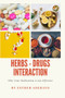 Why Your Medication is Not Effective : Herbs and Drugs Interaction by Esther Adebayo - Paperback