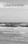 Lebenswellen : Deine Kraftquellen by Heike Burmester - Paperback