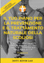 Il tuo piano per la prevenzione e il trattamento naturale della scoliosi (5a edizione) : Il miglior programma e libro di esercizi per una colonna vertebrale piu forte e piu dritta by Kevin Lau - Paperback
