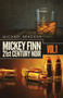 Mickey Finn Vol. 1 : 21st Century Noir
