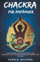 Chakra fur Anfanger by Pamela Wilford - Paperback