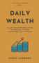 Daily Wealth : 21 Life-Changing Meditations on Personal Finance Management and Investing : 1 by Parth Sawhney - Paperback