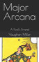 Major Arcana : A Fool's Errand by Vaughan Miller - Paperback