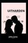Uitharden by John Cena - Paperback