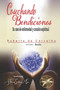 Cosechando Bendiciones : Un caso de enfermedad y curacion espiritual by Por El Espiritu Basilio - Paperback