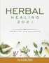 Herbal Healing : Herbalism for Beginners by Nairobi - Paperback
