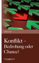 Konflikt - Bedrohung Oder Chance? by Ulrike Orso - Paperback Konflikt - Bedrohung Oder Chance? by Ulrike Orso - Paperback