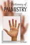 The Dictionary of Palmistry by J.S. Bright - Paperback