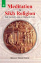 Meditation in Sikh Religion : Eight Spiritual Lessons in Finding the Truth by Dr.Bhagat Singh Thind - Paperback