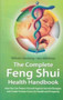 The Complete Feng Shui Health Handbook by Wilhelm Gerstung - Paperback