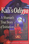 Kali's Odiyya by Amarananda Bhairavan - Paperback Kali's Odiyya by Amarananda Bhairavan - Paperback