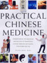Practical Chinese Medicine : Understanding the Principles and Practice of Traditional Chinese Medicine and Making Them Work for You by Penelope Ody - Hardback