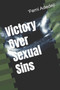 Victory Over Sexual Sins by 'Femi Adedeji - Paperback