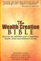The Wealth Creation Bible : Discover the Infallible Path to Happiness, Health, Riches and Unlimited Success by Okwudili Iloka - Paperback