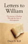 Letters to William by David B Koll - Paperback