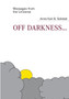 Off Darkness... by Anne Kari B Solstad - Paperback