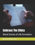 Embrace The Ethics : Moral Stories of Life Formation by Masum Book Store - Paperback