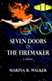 Seven Doors Of The Firemaker by Marina R Walker - Paperback