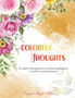 Colorful Thoughts : An adult coloring book of positive expressions of self-love and awareness by Crystal Floyd-Wilson - Paperback