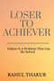 Loser To Achiever by Rahul Thakur - Paperback