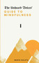 The Unheard Voices' Guide To Mindfulness by Baluta Mario Baluta - Paperback