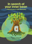 In Search of Your Inner Bean : ... Adventures in Self Discovery by Dr Nisha J Kumar Nd - Hardback