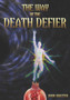 The Way of the Death Defier : Apocryphon of Inner Alchemy : 3 by John Kreiter - Paperback