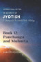 Panchanga and Muhurta : A Journey into the World of Vedic Astrology : 13 by Sarajit Poddar - Paperback