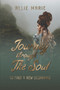 Journey Through the Soul : To find a new beginning by Allie Marie - Paperback