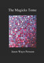 The Magicks Tome by Jason Wayn Persson - Paperback