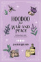 Hoodoo for War and Peace : Working Magic Spells for Justice and Protection : 3 by Angelie Belard - Paperback