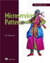 Microservice Patterns : With examples in Java by Chris Richardson - Paperback