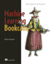 Machine Learning Bookcamp by Alexey Grigorev - Paperback