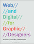 Web and Digital for Graphic Designers by Neil Leonard - Paperback