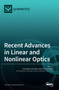 Recent Advances in Linear and Nonlinear Optics by Christophe Humbert - Hardback