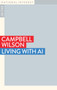 Living with AI by Campbell Wilson - Paperback