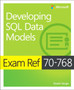 Exam Ref 70-768 Developing SQL Data Models by Stacia Varga - Paperback