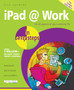 iPad at Work in Easy Steps by Nick Vandome - Paperback
