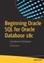 Beginning Oracle SQL for Oracle Database 18c : From Novice to Professional by Ben Brumm - Paperback