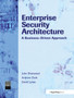 Enterprise Security Architecture : A Business-Driven Approach by Nicholas Sherwood - Hardback