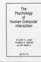 The Psychology of Human-Computer Interaction by Stuart K. Card - Paperback