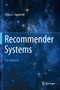 Recommender Systems : The Textbook by Charu C. Aggarwal - Hardback
