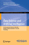 Data Science and Artificial Intelligence : First International Conference, DSAI 2023, Bangkok, Thailand, November 27???29, 2023, Proceedings : 1942 by Chutiporn Anutariya - Paperback